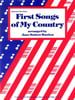 First Songs of My Country